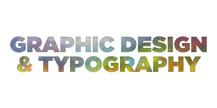 Graphic Design and Typography